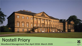 Nostell Priory Woodland Management Plan April 2018- March 2028 Contents