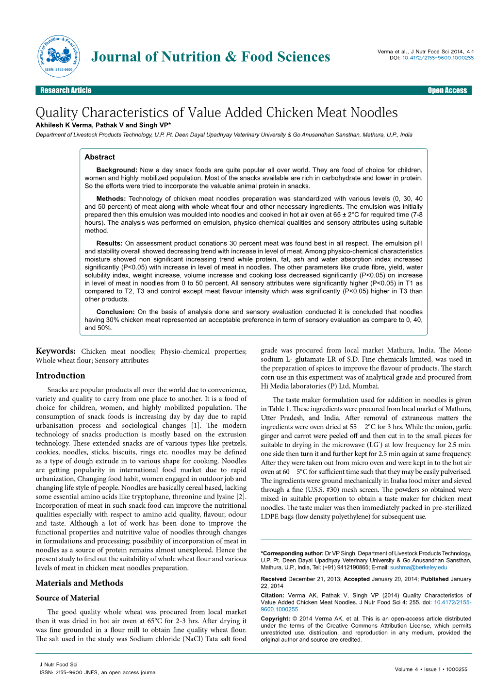 Quality Characteristics of Value Added Chicken Meat Noodles Akhilesh K Verma, Pathak V and Singh VP* Department of Livestock Products Technology, U.P