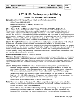 ARTHS 199: Contemporary Art History (3 Units, CSU GE Area C1, IGETC Area 3A) Contact Me: Kkoblik@Dvc.Edu Please Include an Informative Subject Line