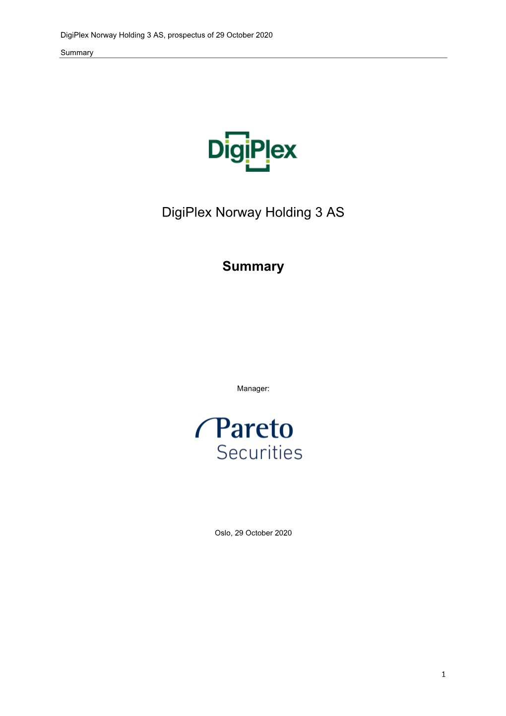 Digiplex Norway Holding 3 AS Summary
