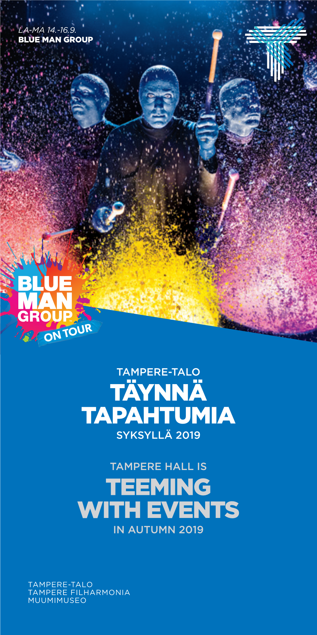 Täynnä Tapahtumia Teeming with Events