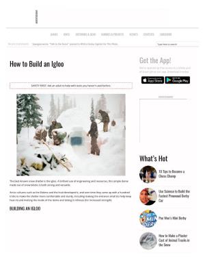 How to Build an Igloo Get the App! What's