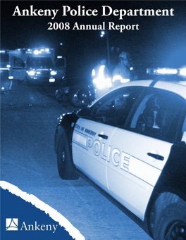 Ankeny Police Department 2008 Annual Report