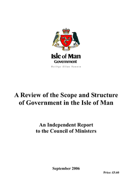 A Review of the Scope and Structure of Government in the Isle of Man