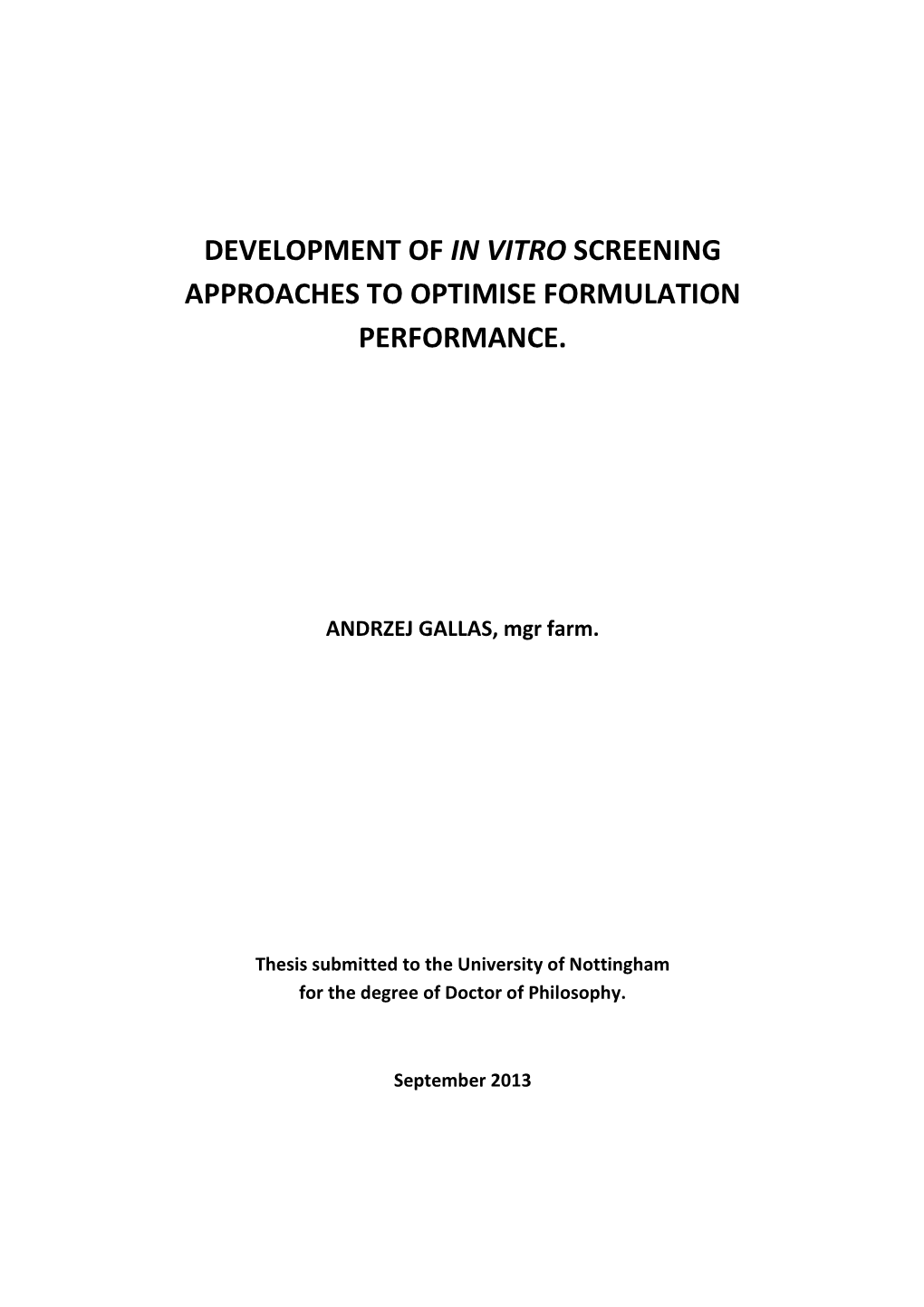 Development of in Vitro Screening Approaches to Optimise Formulation Performance