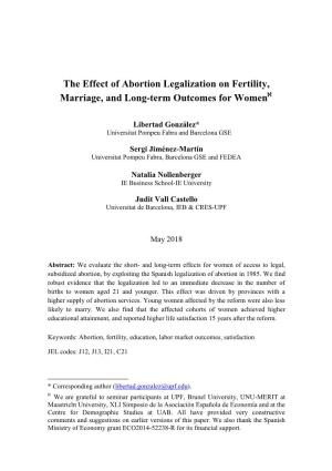 The Effect of Abortion Legalization on Fertility, Marriage, and Long-Term Outcomes for Women