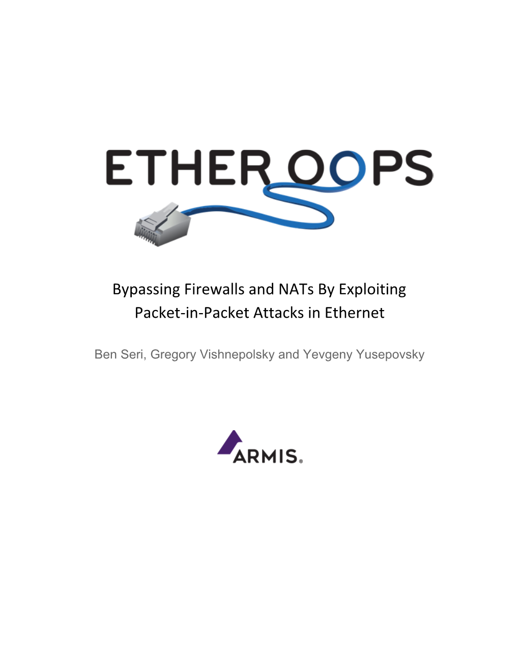 Bypassing Firewalls and Nats by Exploiting Packet-In-Packet Attacks in Ethernet