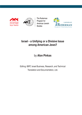 Israel - a Unifying Or a Divisive Issue Among American Jews?