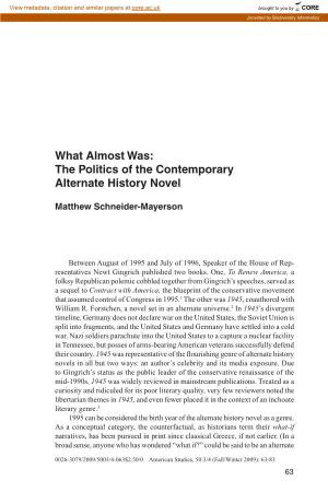 What Almost Was: the Politics of the Contemporary Alternate History Novel