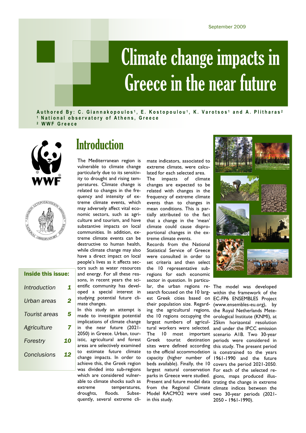 Climate Change Impacts in Greece in the Near Future