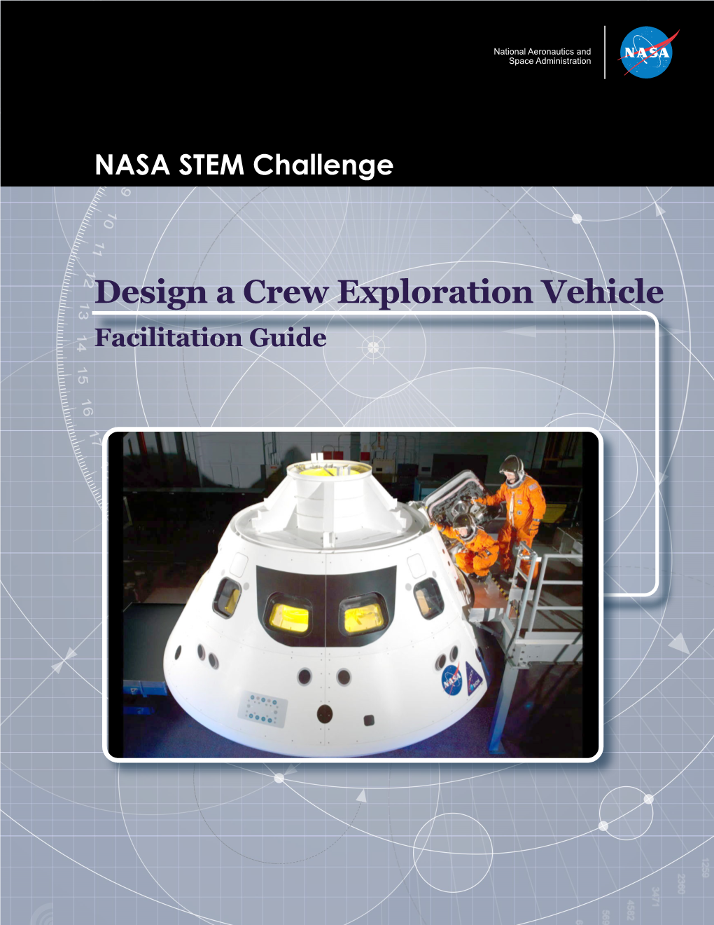 Design a Crew Exploration Vehicle Facilitation Guide