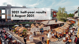 2021 Half-Year Results 5 August 2021