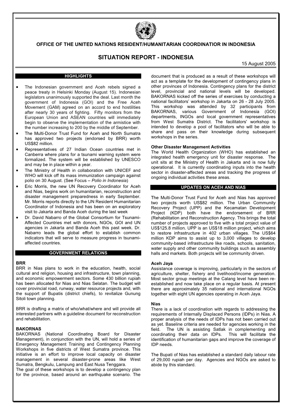 SITUATION REPORT - INDONESIA 15 August 2005