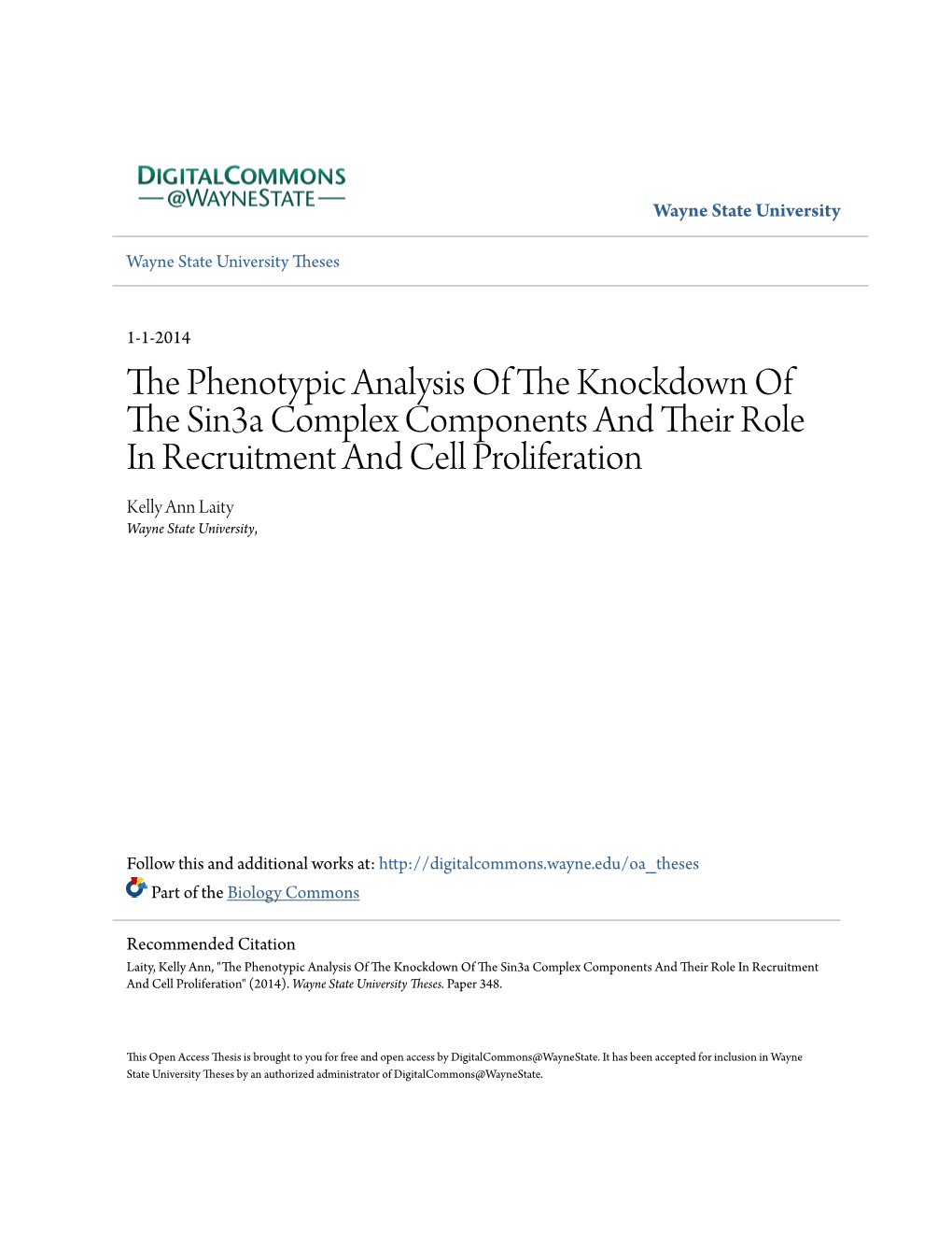 The Phenotypic Analysis of the Knockdown of the Sin3a Complex Components and Their Role in Recruitment and Cell Proliferation