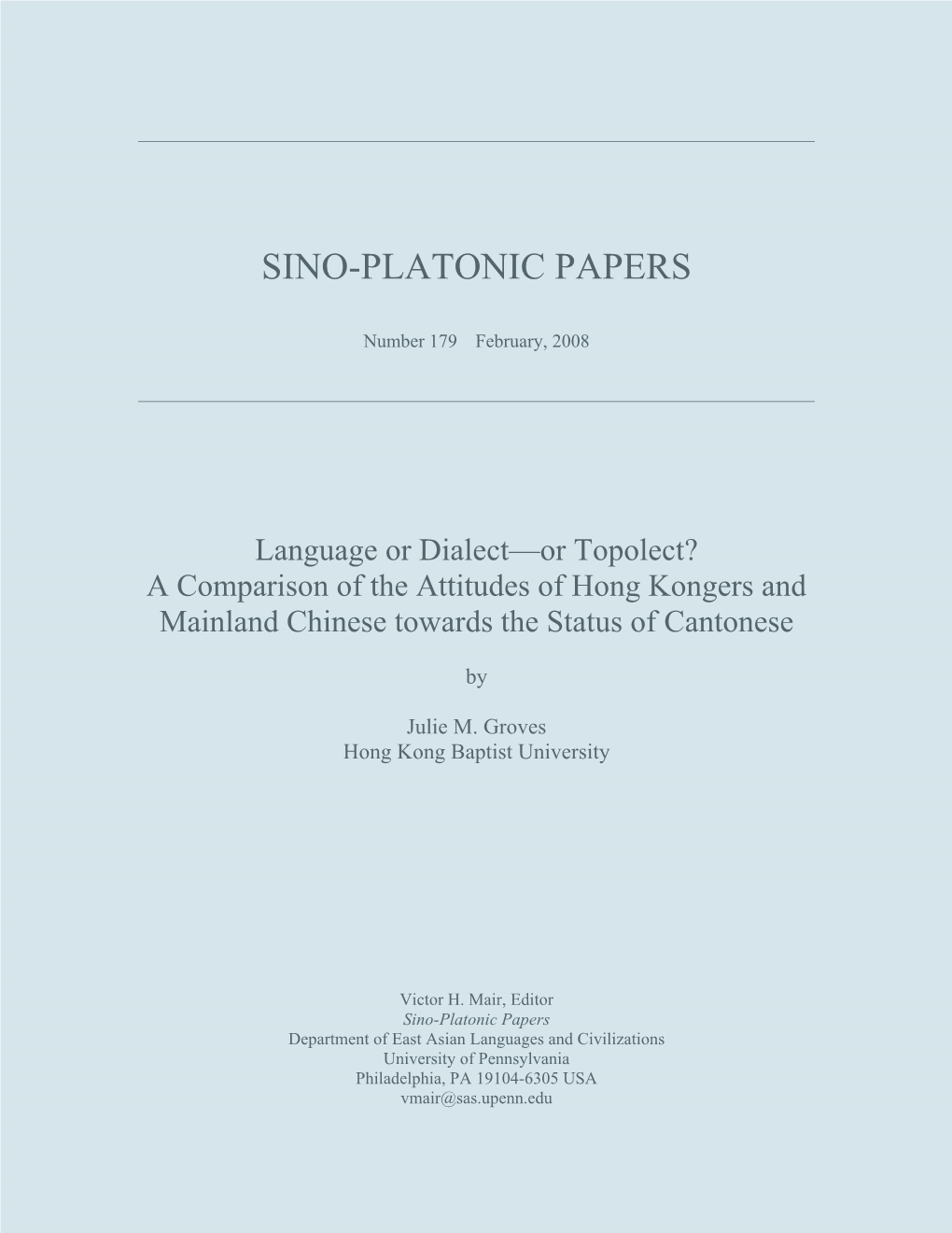 Language Or Dialect—Or Topolect? a Comparison of the Attitudes of Hong Kongers and Mainland Chinese Towards the Status of Cantonese