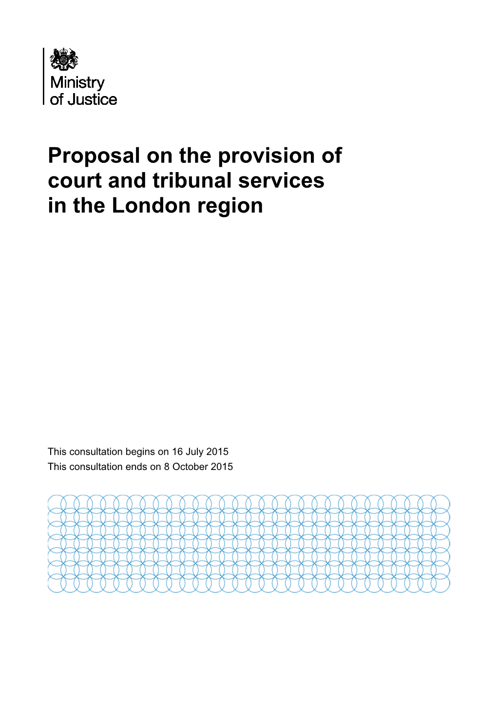 Proposal on the Provision of Court & Tribunal Services in London