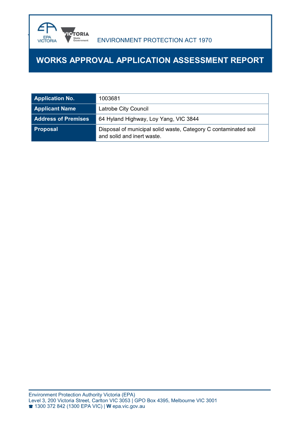 Works Approval Application Assessment Report Environment Protection Act 1970