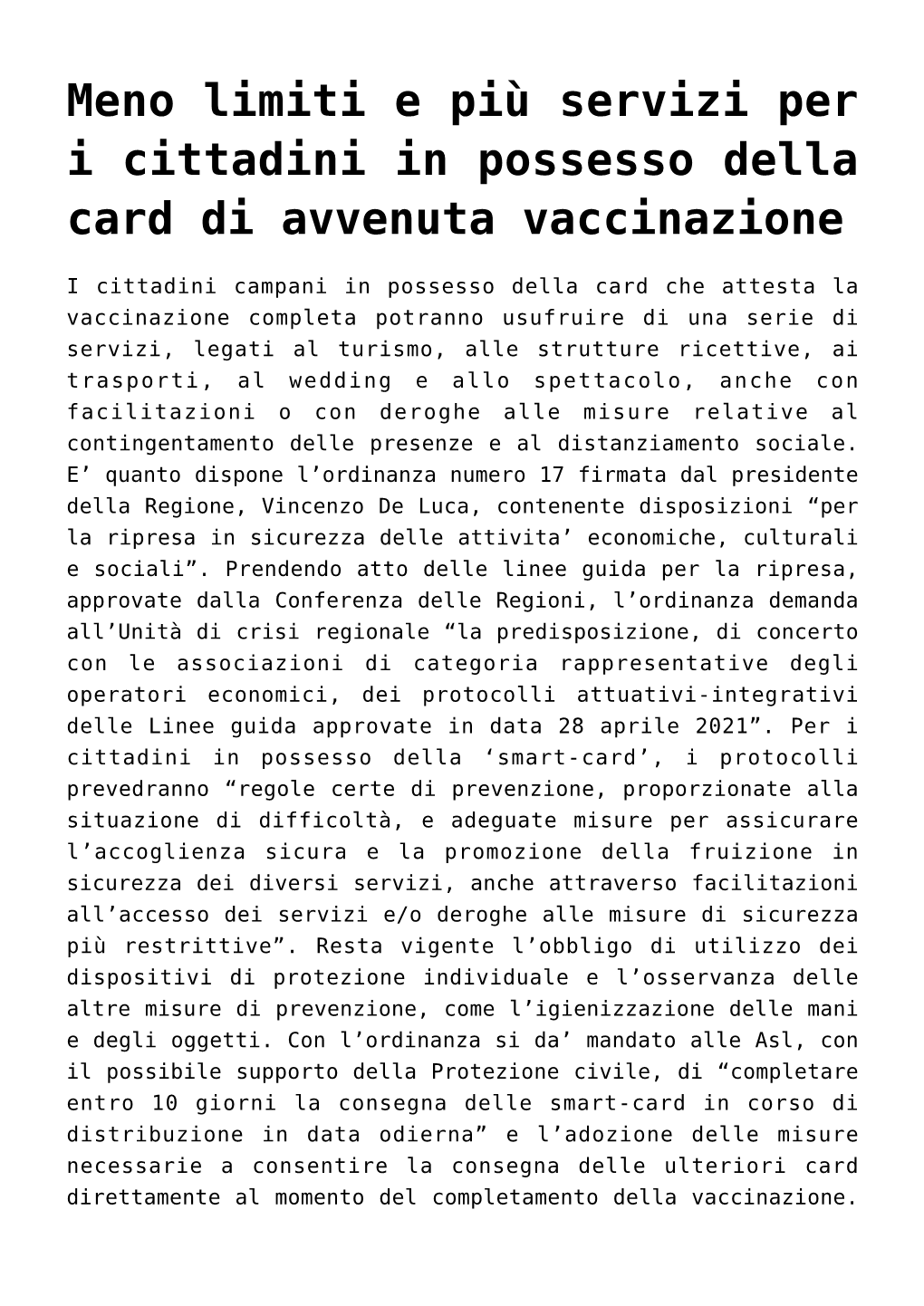 Meno Limiti E Più Servizi Per I Cittadini in Possesso Della Card Di Avvenuta Vaccinazione