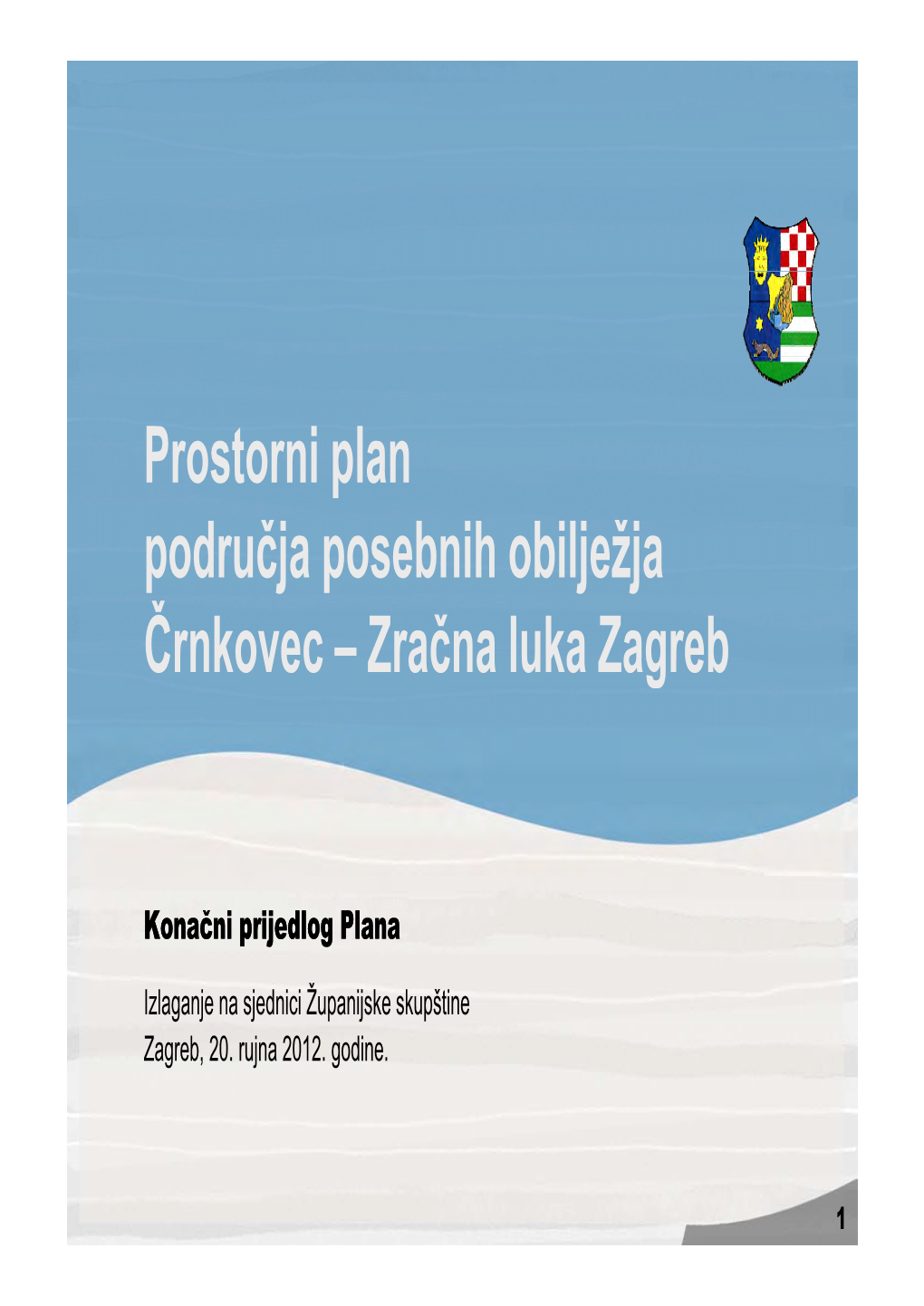 Prostorni Plan Područja Posebnih Obilježja Črnkovec – Zračna Luka Zagreb