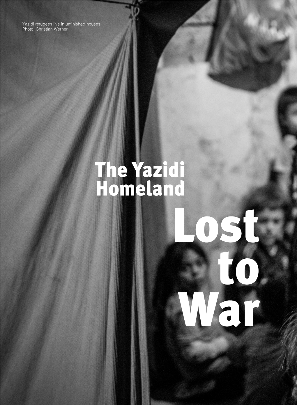 Yazidis: a Homeland Lost To