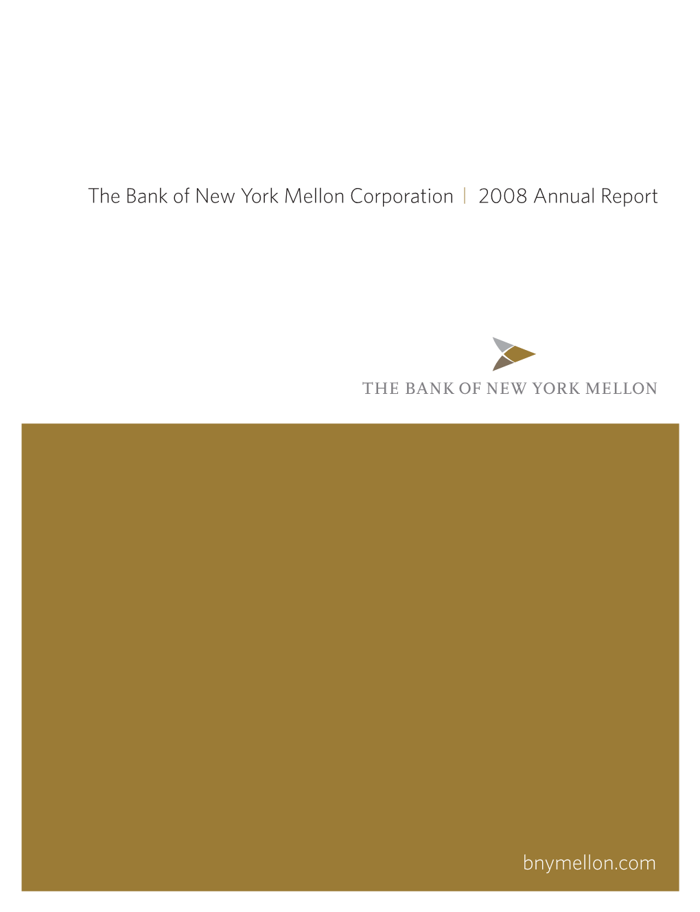 The Bank of New York Mellon Corporation 2008 Annual Report