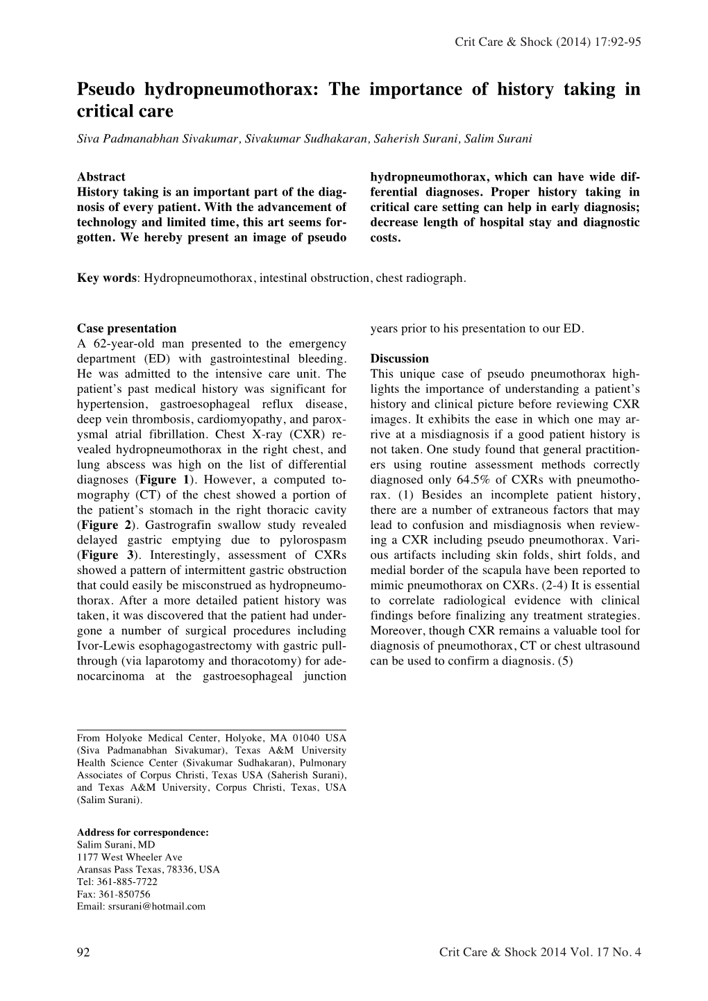 Pseudo Hydropneumothorax: the Importance of History Taking in Critical Care Siva Padmanabhan Sivakumar, Sivakumar Sudhakaran, Saherish Surani, Salim Surani