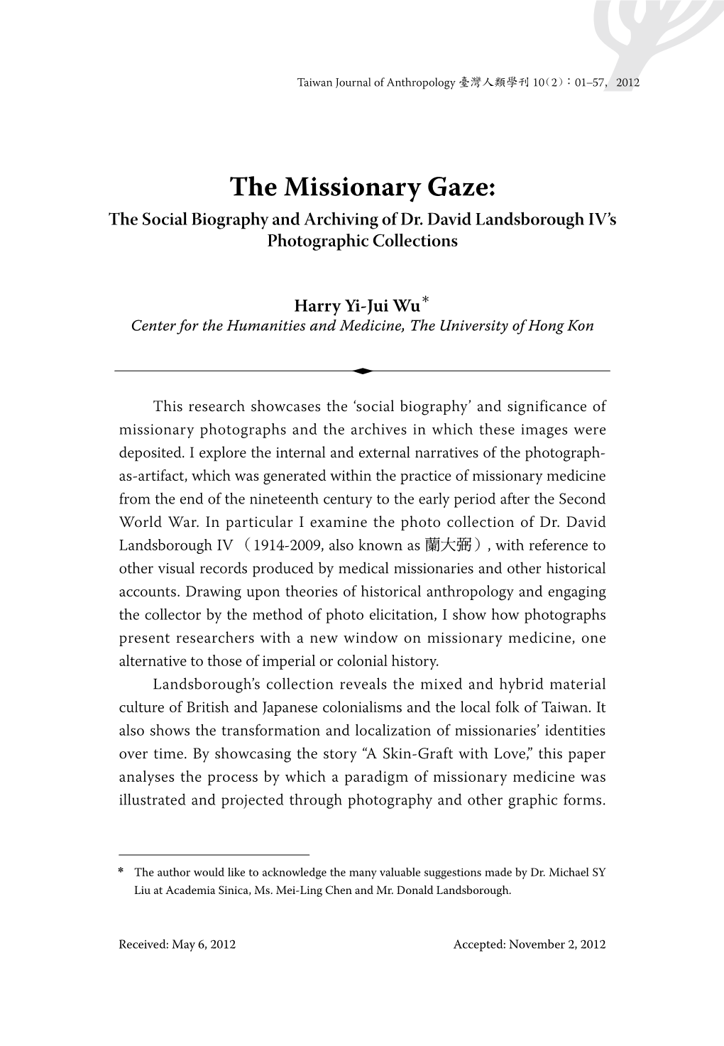 The Missionary Gaze: the Social Biography and Archiving of Dr