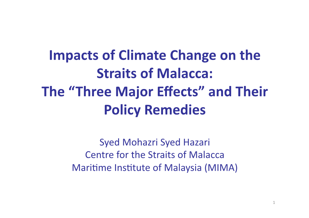 Impacts of Climate Change on the Straits of Malacca: the “Three Major Eﬀects” and Their Policy Remedies