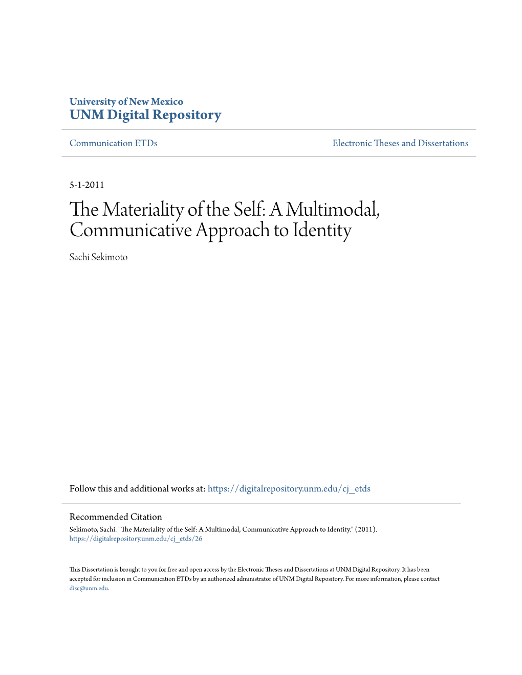 A Multimodal, Communicative Approach to Identity Sachi Sekimoto