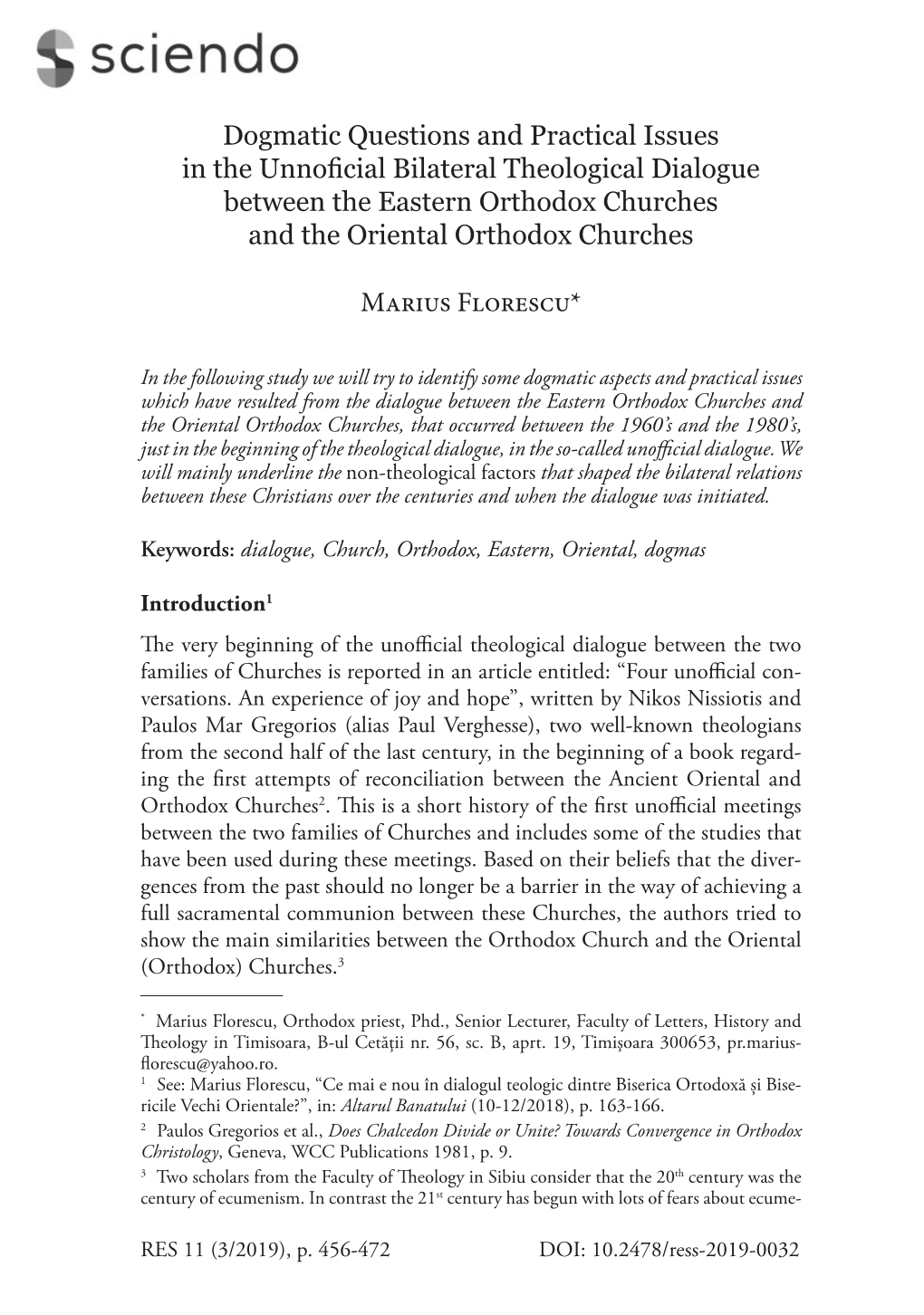 Dogmatic Questions and Practical Issues in the Unnoficial Bilateral Theological Dialogue Between the Eastern Orthodox Churches and the Oriental Orthodox Churches