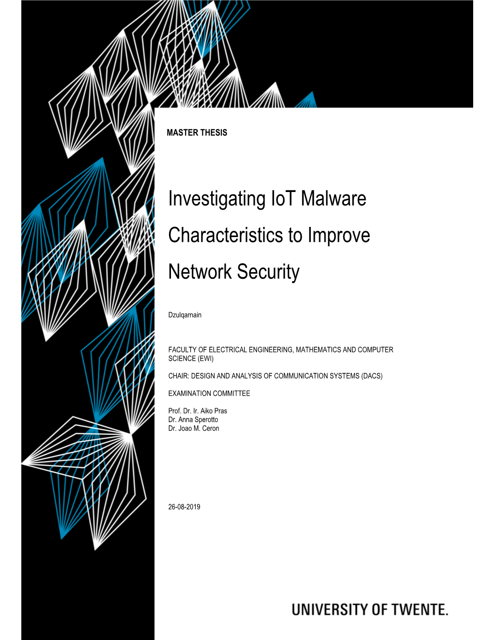 Investigating Iot Malware Characteristics to Improve Network Security