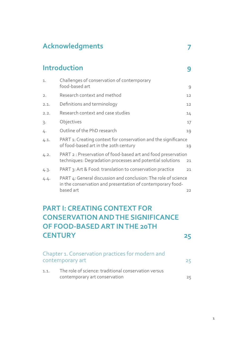 Creating Context for Conservation and the Significance of Food-Based Art in the 20Th Century 19 4.2