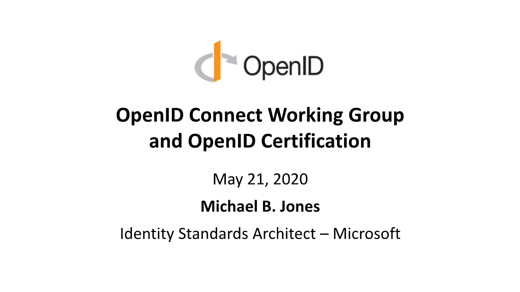 Openid Connect Working Group and Openid Certification