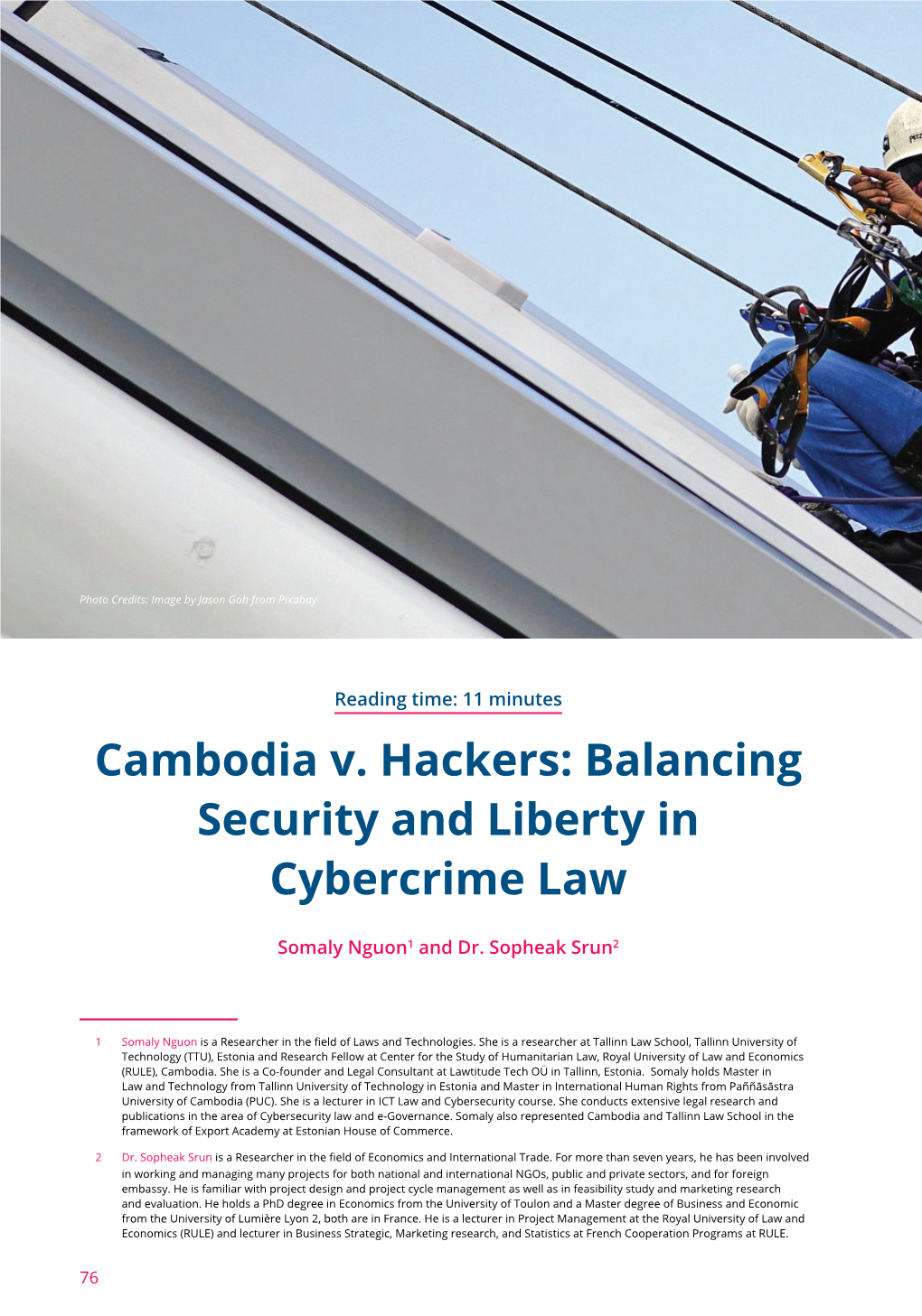 Balancing Security and Liberty in Cybercrime Law Somaly Nguon and Dr