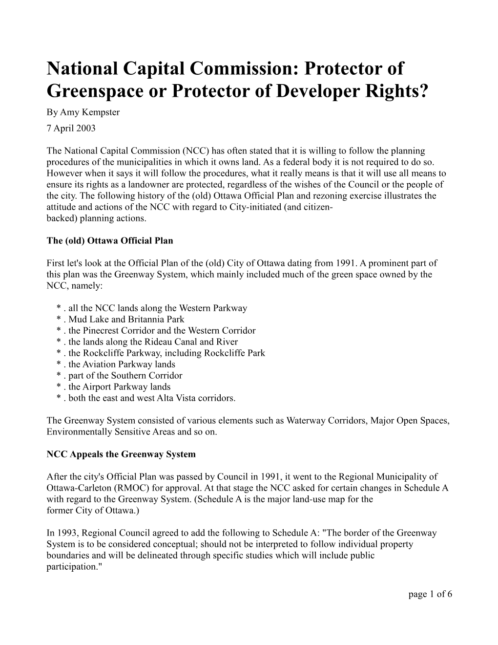 National Capital Commission: Protector of Greenspace Or Protector of Developer Rights? by Amy Kempster 7 April 2003