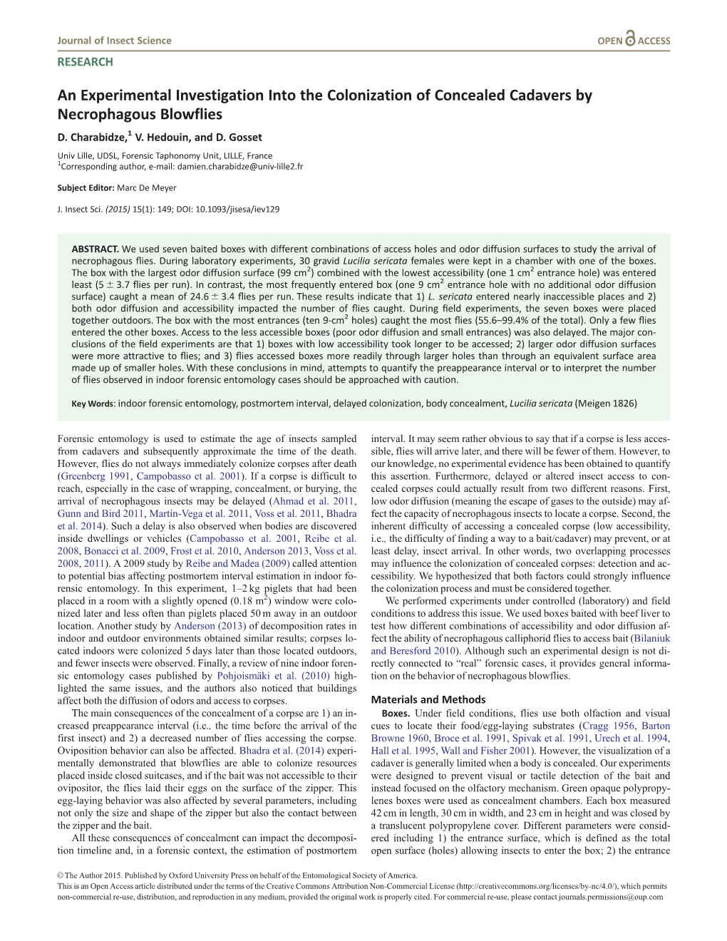 An Experimental Investigation Into the Colonization of Concealed Cadavers by Necrophagous Blowflies D