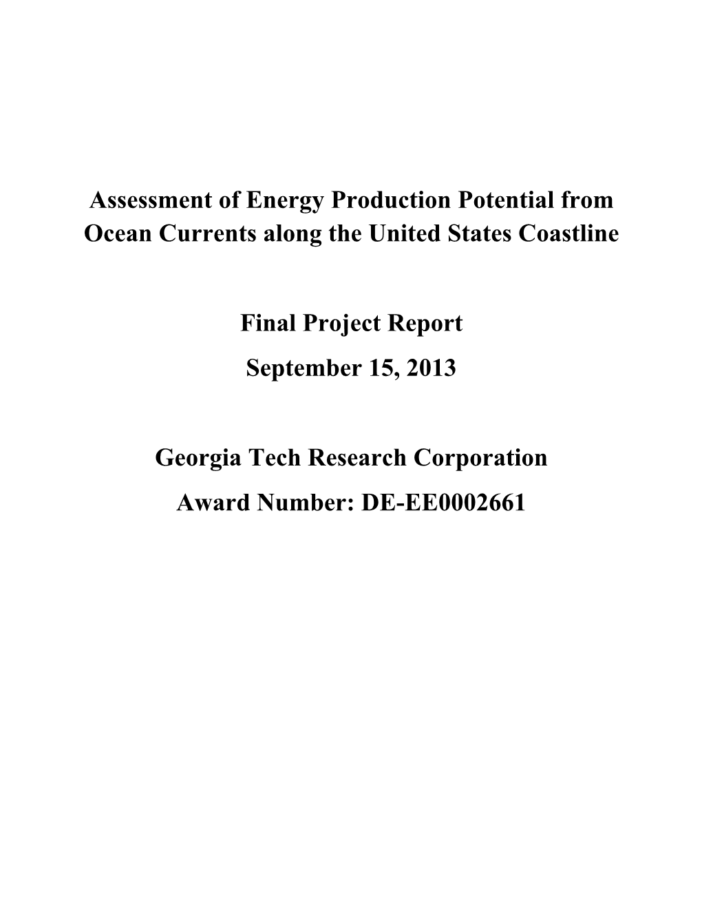 Assessment of Energy Production Potential from Ocean Currents Along the United States Coastline