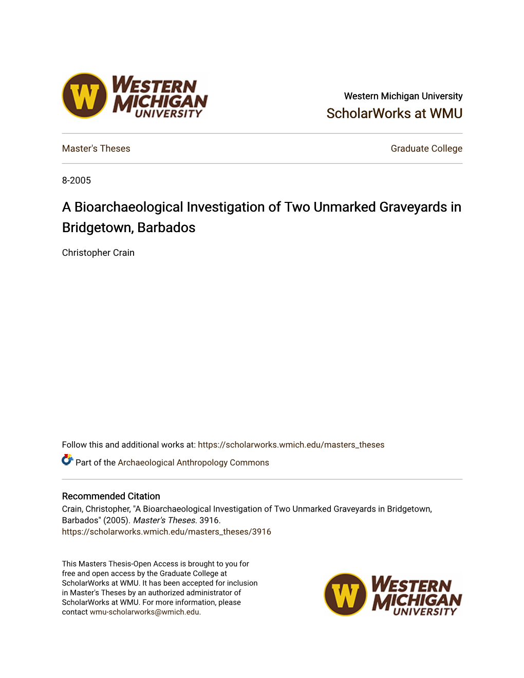 A Bioarchaeological Investigation of Two Unmarked Graveyards in Bridgetown, Barbados