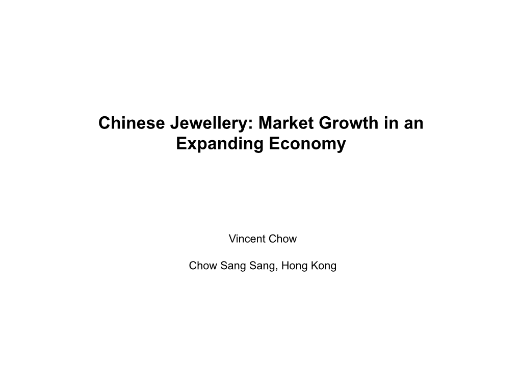 Chinese Jewellery: Market Growth in an Expanding Economy