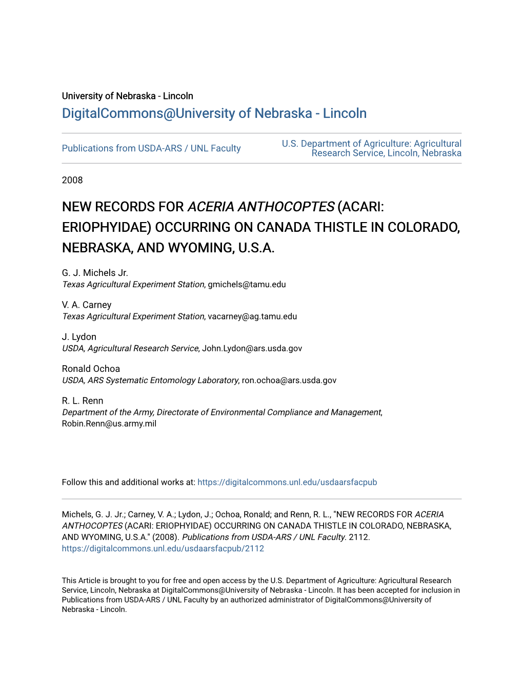 NEW RECORDS for <I>ACERIA ANTHOCOPTES</I> (ACARI: ERIOPHYIDAE) OCCURRING on CANADA THISTLE in COLORADO, NEBRASKA, AN