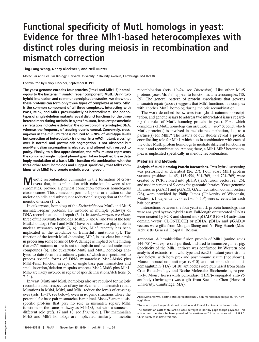 Functional Specificity of Mutl Homologs in Yeast: Evidence For