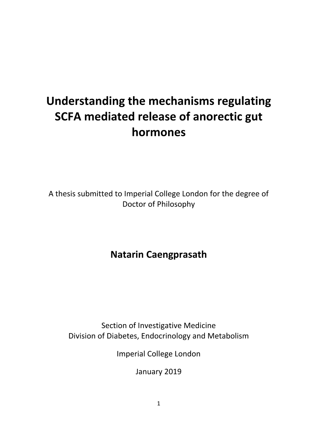 Understanding the Mechanisms Regulating SCFA Mediated Release of Anorectic Gut Hormones