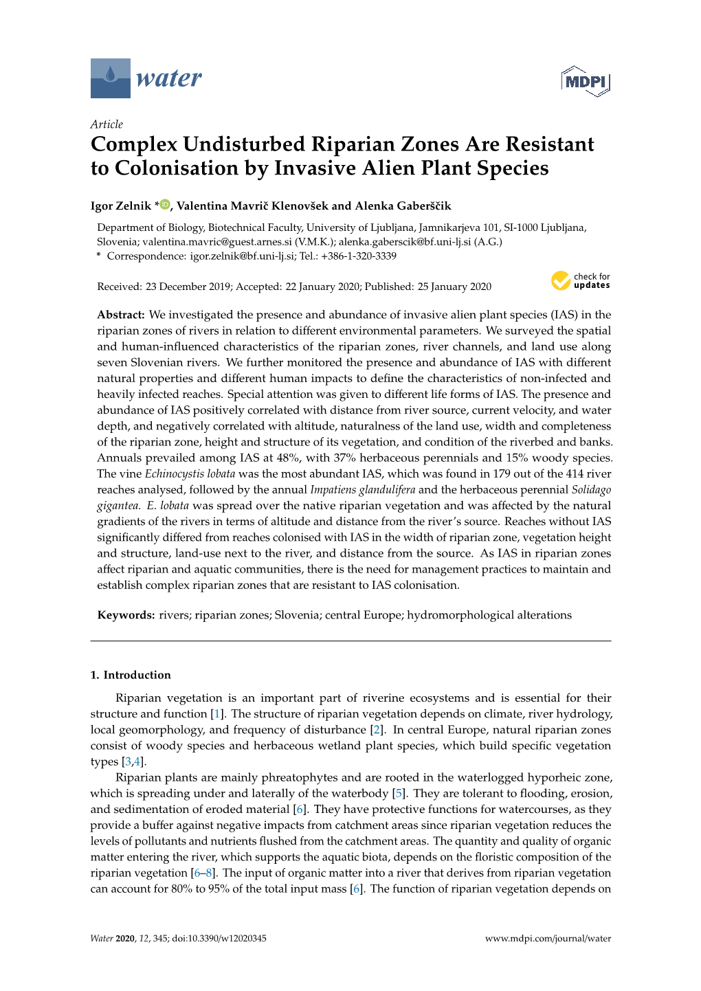 Complex Undisturbed Riparian Zones Are Resistant to Colonisation by Invasive Alien Plant Species