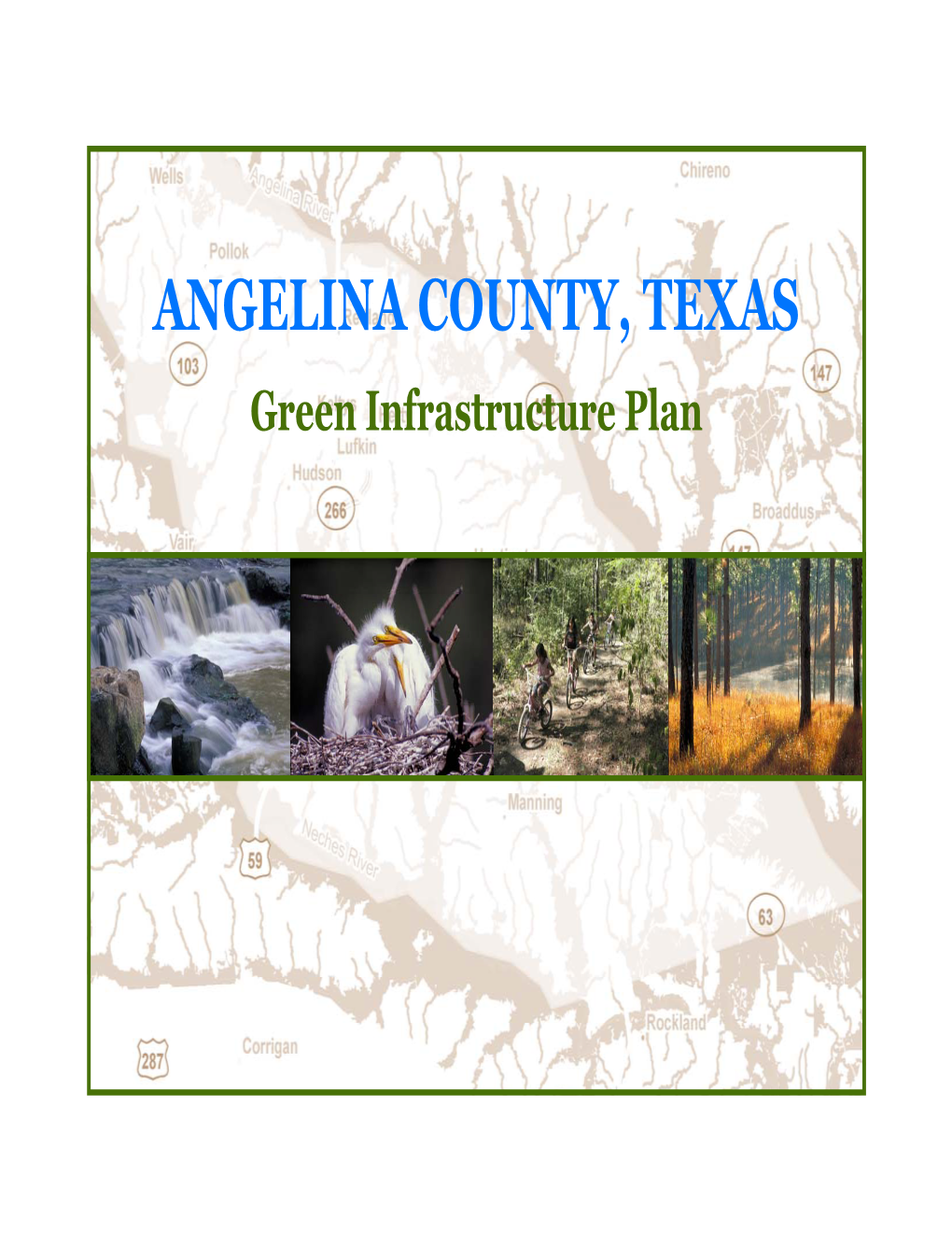 ANGELINA COUNTY, TEXAS Green Infrastructure Plan