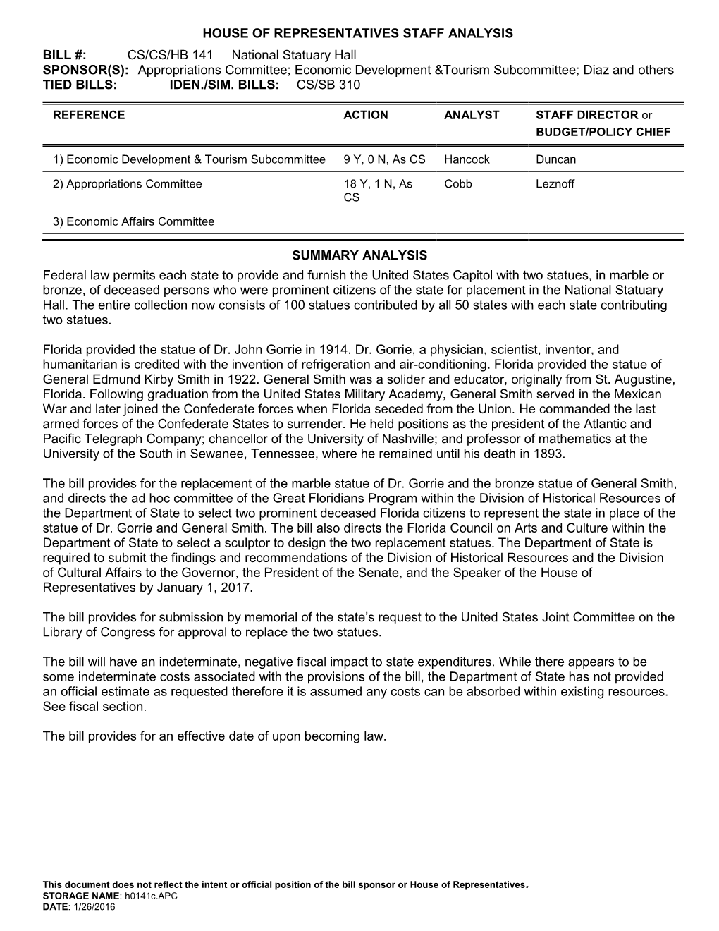 Appropriations Committee; Economic Development &Tourism Subcommittee; Diaz and Others TIED BILLS: IDEN./SIM