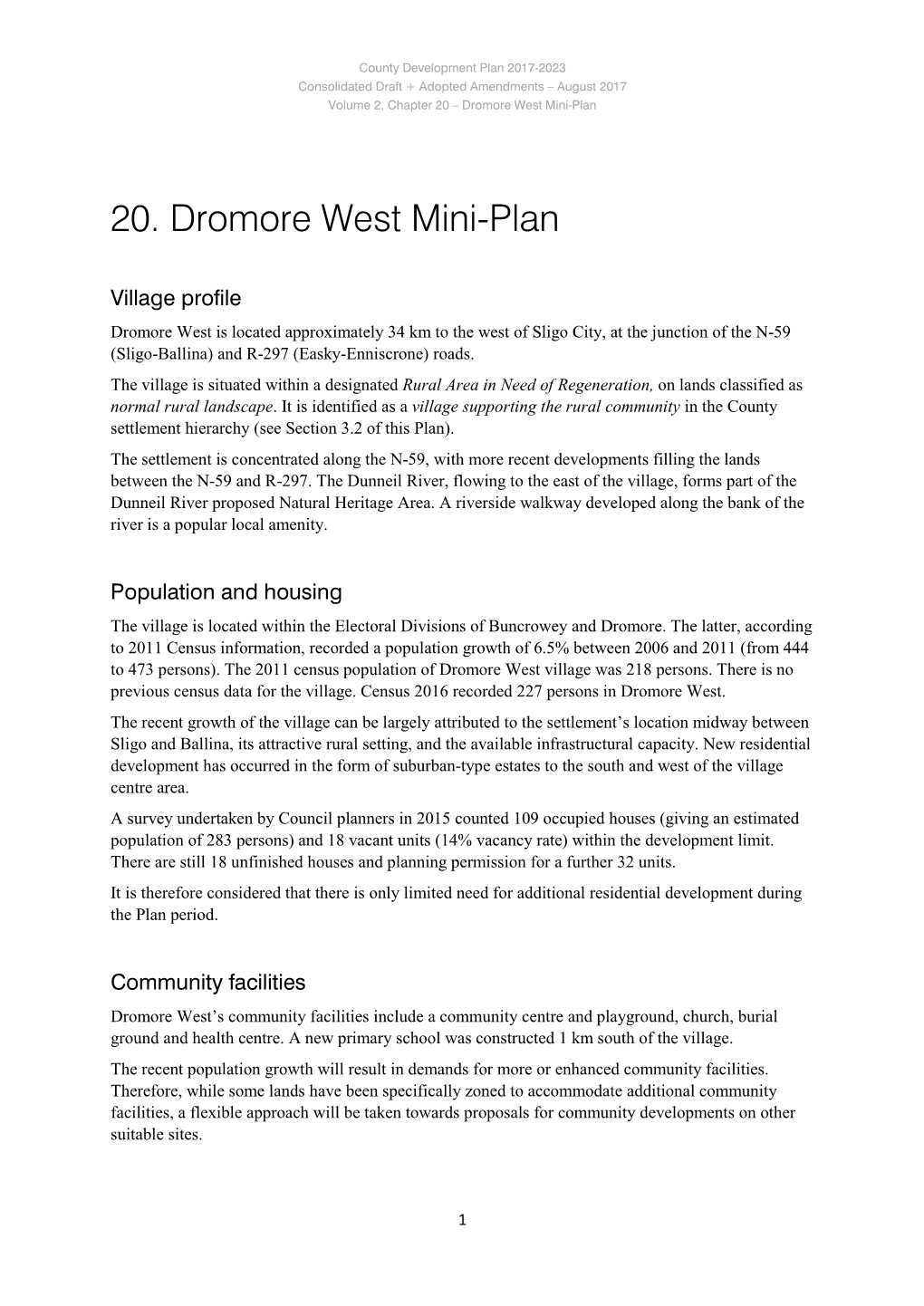 2017-2023 Consolidated Draft + Adopted Amendments – August 2017 Volume 2, Chapter 20 – Dromore West Mini-Plan