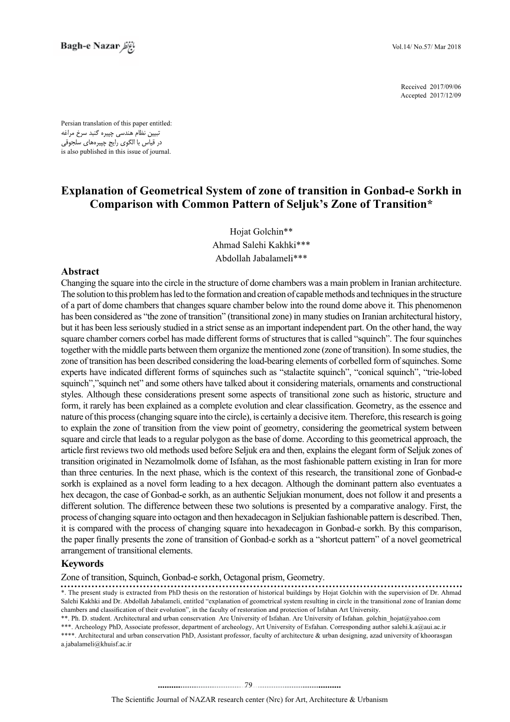 Explanation of Geometrical System of Zone of Transition in Gonbad-E Sorkh in Comparison with Common Pattern of Seljuk’S Zone of Transition*