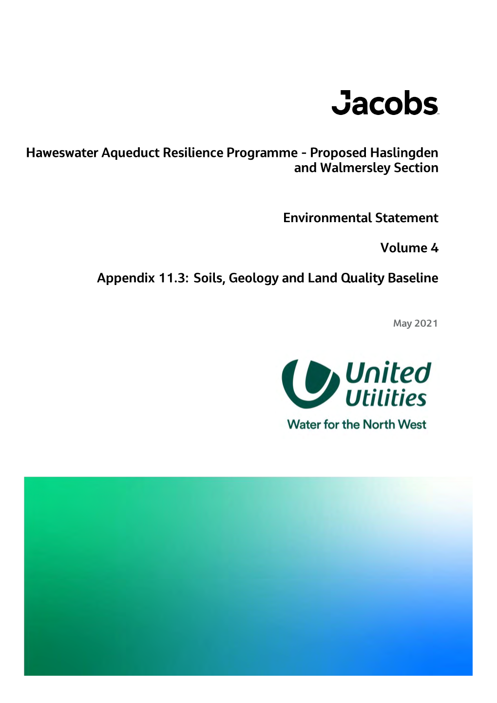 Haweswater Aqueduct Resilience Programme - Proposed Haslingden and Walmersley Section