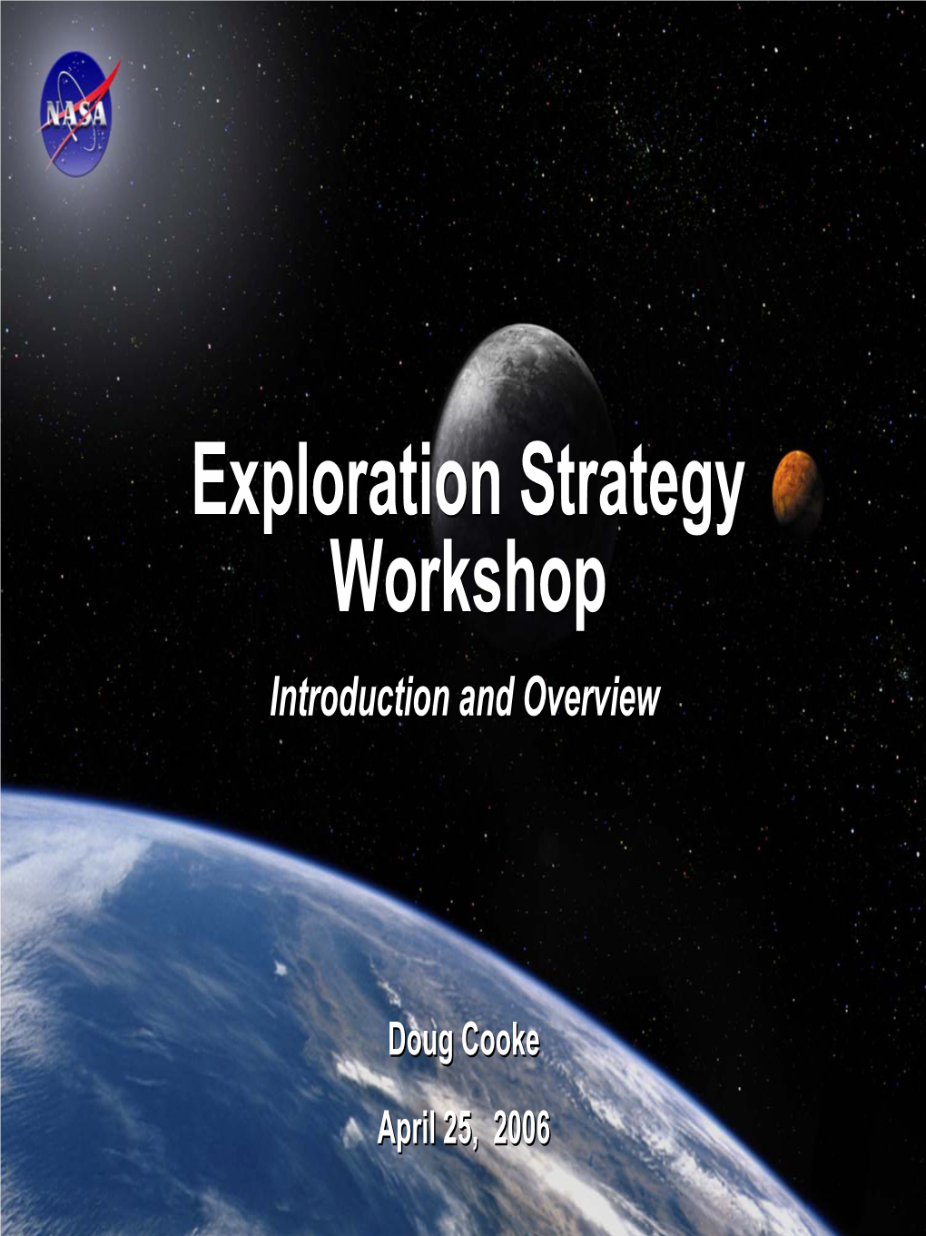 Exploration Strategy Workshop