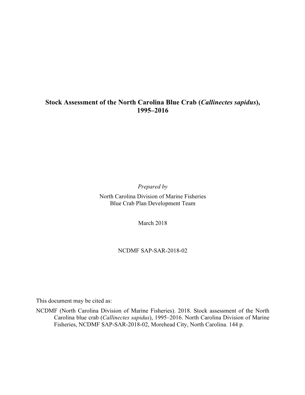 Stock Assessment of the North Carolina Blue Crab (Callinectes Sapidus), 1995–2016